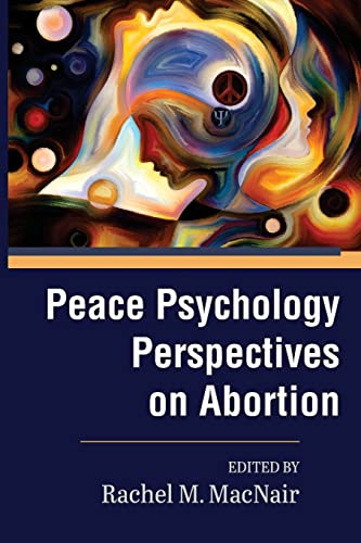 Imagen de archivo de Peace Psychology Perspectives on Abortion a la venta por ThriftBooks-Atlanta