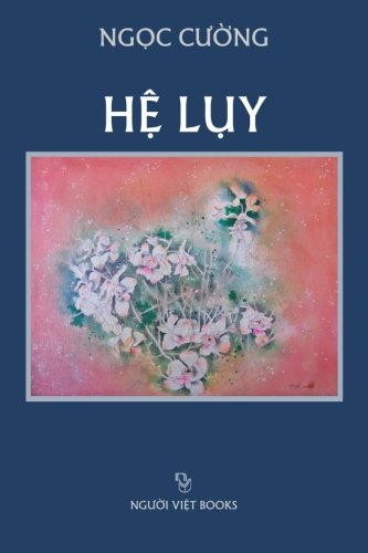 Beispielbild fr He Luy (Vietnamese Edition) zum Verkauf von Lucky's Textbooks