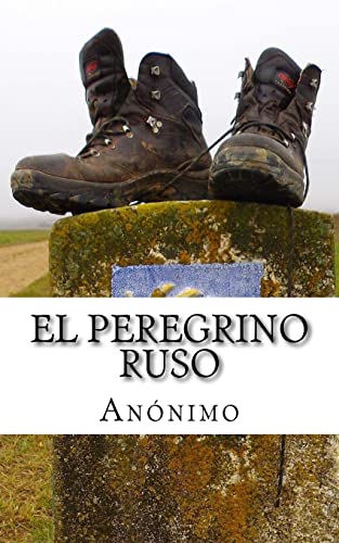 Stock image for El peregrino ruso (Spanish Edition) for sale by Goodwill Books
