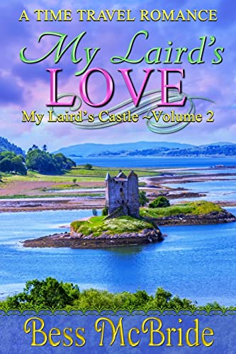 9781530843176: My Laird's Love: Volume 2 (My Laird's Castle series) [Idioma Ingls]