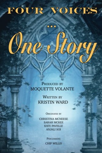 9781530844111: Four Voices One Story