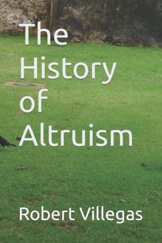 Beispielbild fr The History of Altruism zum Verkauf von Bookmans