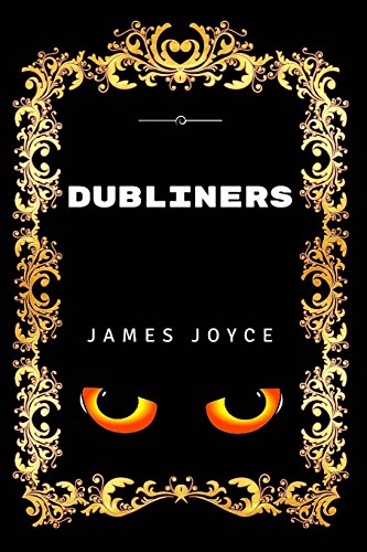 9781530847396: Dubliners: Premium Edition - Illustrated