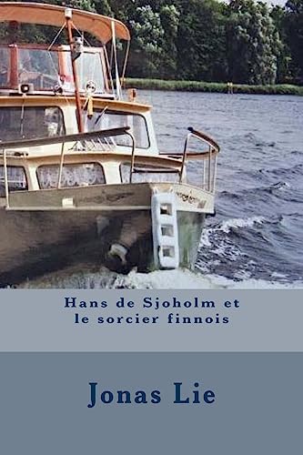 Imagen de archivo de Hans de Sjoholm et le sorcier finnois (French Edition) a la venta por Lucky's Textbooks