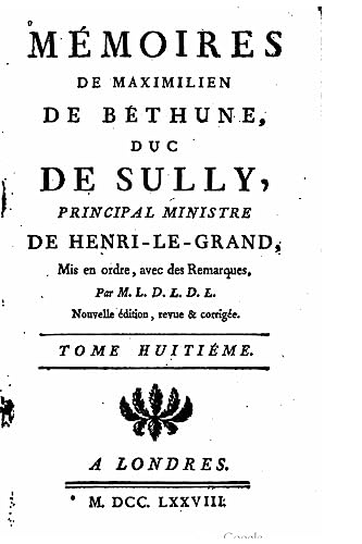 9781530847860: Mmoires de Maximilien de Bthune, Duc de Sully (French Edition)