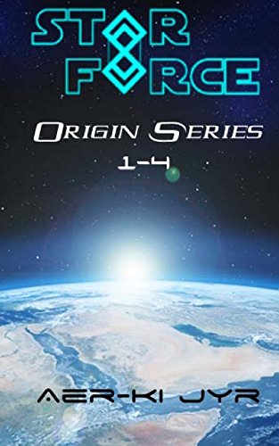 Stock image for Star Force: Origin Series (1-4) (Star Force Space Opera Series) for sale by WorldofBooks