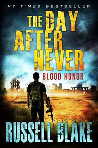 Stock image for Blood Honor (The Day After Never) (Volume 1) for sale by HPB-Emerald