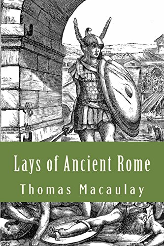 9781530851935: Lays of Ancient Rome