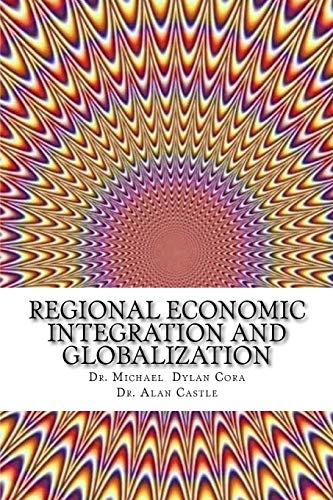 Imagen de archivo de Regional Economic Integration and Globalization a la venta por Lucky's Textbooks