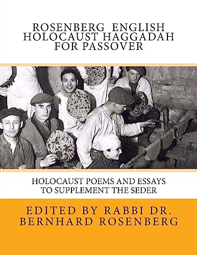 Stock image for Rosenberg English Holocaust Haggadah For Passover: Holocaust Poems and Essays to Supplement the Seder for sale by THE SAINT BOOKSTORE