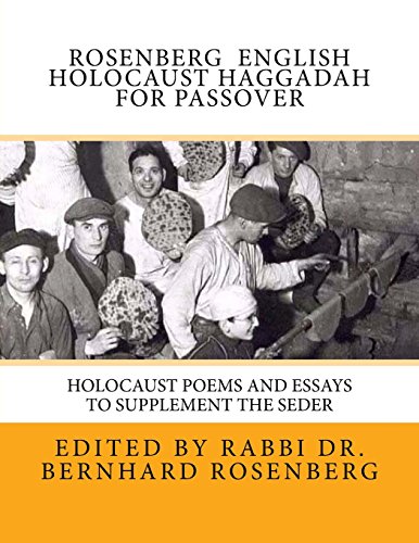 9781530852741: Rosenberg English Holocaust Haggadah For Passover: Holocaust Poems and Essays to Supplement the Seder