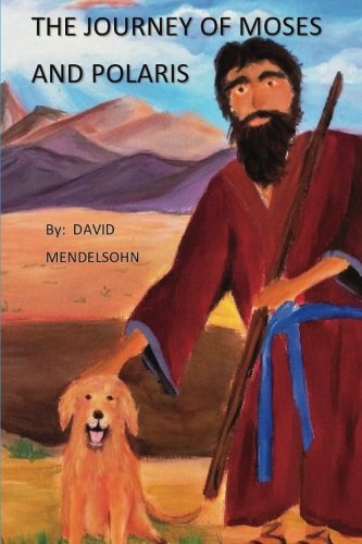 Beispielbild fr The Journey of Moses and Polaris: Dog's Tail, uh, Tale zum Verkauf von Wonder Book