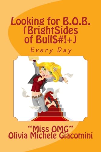 Beispielbild fr Looking for B.O.B. (BrightSides of Bull$#!+): Every Day zum Verkauf von BooksRun