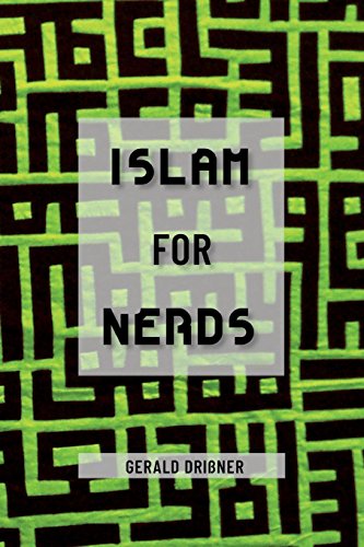 Islam for Nerds: 500 Questions and Answers DriÃ?Æ?Ã?Â ner, Gerald - Islam for Nerds: 500 Questions and Answers DriÃ?Æ?Ã?Â ner, Gerald