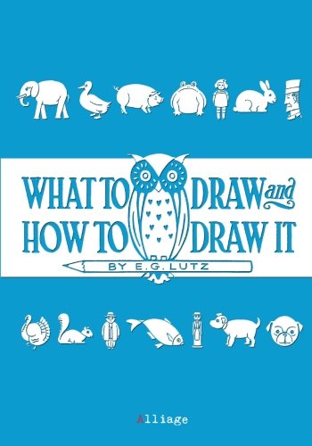 Beispielbild fr What to Draw and How to Draw It zum Verkauf von Wonder Book