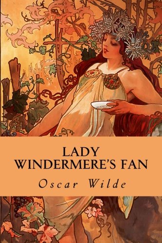 9781530860654: Lady Windermere's Fan