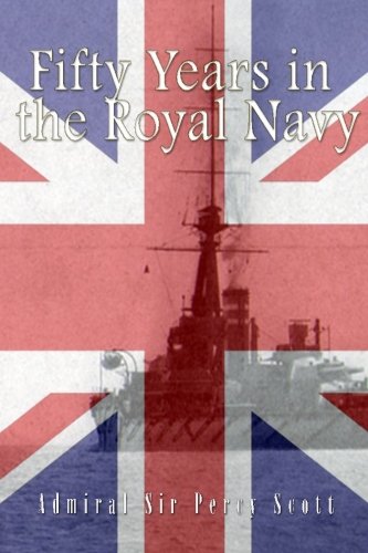 Beispielbild fr Fifty Years in the Royal Navy zum Verkauf von WorldofBooks