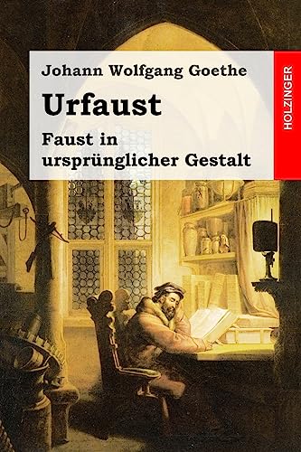 Imagen de archivo de Urfaust: Faust in ursprnglicher Gestalt (German Edition) a la venta por Lucky's Textbooks