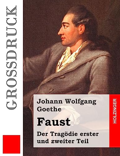 Stock image for Faust. Eine Tragdie (Grodruck): Erster und zweiter Teil (German Edition) for sale by Lucky's Textbooks