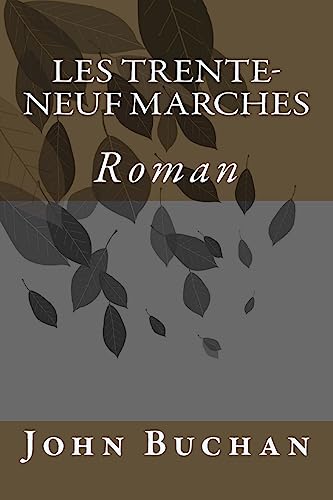 9781530865208: Les trente-neuf marches (French Edition)