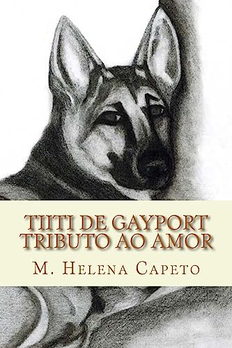 Imagen de archivo de Tiiti de Gayport: Tributo Ao Amor a la venta por THE SAINT BOOKSTORE