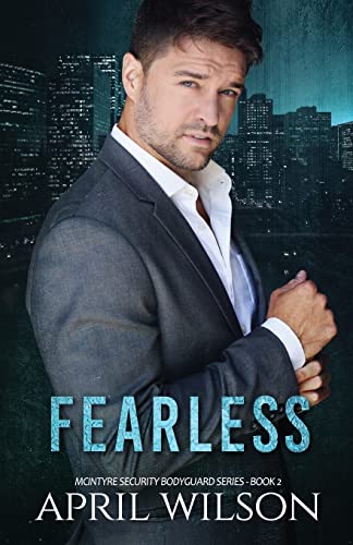 Imagen de archivo de Fearless: McIntyre Security Bodyguard Series Book 2 a la venta por Blue Vase Books