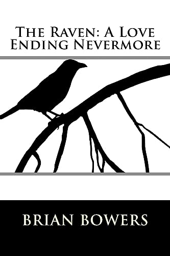 Beispielbild fr The Raven: A Love Ending Nevermore zum Verkauf von Lucky's Textbooks