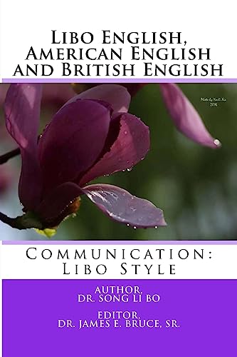 Imagen de archivo de Libo English, American English and British English: Communication: Libo Style a la venta por Lucky's Textbooks