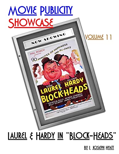 Beispielbild fr Movie Publicity Showcase Volume 11: Laurel and Hardy in Block-Heads zum Verkauf von THE SAINT BOOKSTORE