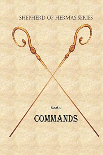 Stock image for Book of Commands (Shepherd of Hermas Series) for sale by Lucky's Textbooks