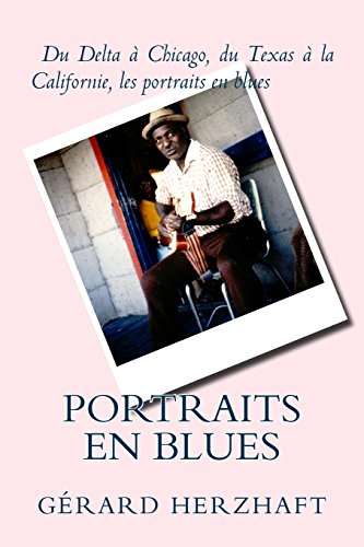 Imagen de archivo de Portraits en Blues a la venta por Revaluation Books