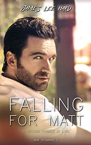 Beispielbild fr Falling for Matt: A Second Chance at Love zum Verkauf von THE SAINT BOOKSTORE