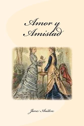 Stock image for Amor y Amistad for sale by THE SAINT BOOKSTORE