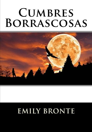 Cumbres borrascosas/ Wuthering Heights - Bronte, Emily