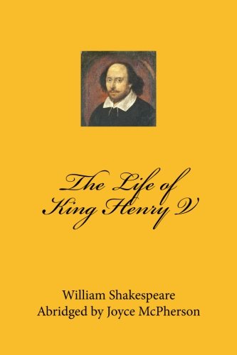 9781530896554: The Life of King Henry V (The Shakespeare Scriptorium)
