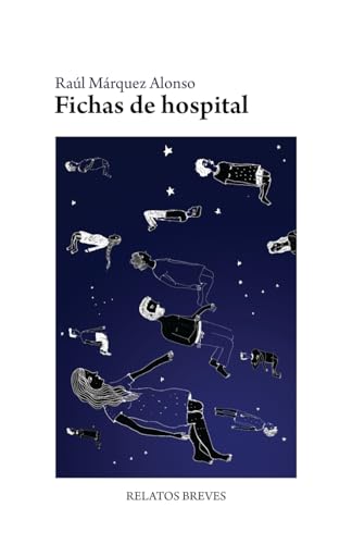 Beispielbild fr Fichas de hospital: Relatos breves zum Verkauf von THE SAINT BOOKSTORE