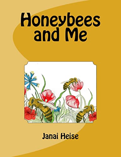 Beispielbild fr Honeybees and Me zum Verkauf von Wonder Book