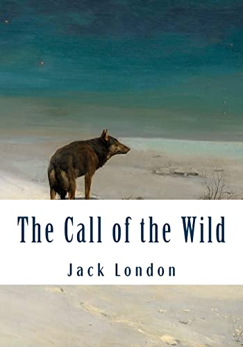 Stock image for The Call of the Wild (Large Print): Complete and Unabridged Classic Edition for sale by SecondSale