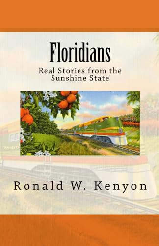 Stock image for Floridians: Real Stories from the Sunshine State for sale by ThriftBooks-Atlanta