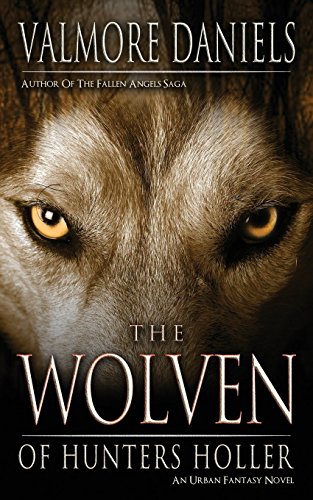 9781530914128: The Wolven Of Hunters Holler