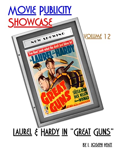 Stock image for Movie Publicity Showcase Volume 12: Laurel and Hardy in "Great Guns" for sale by THE SAINT BOOKSTORE