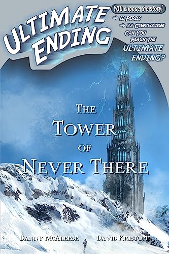 Stock image for The Tower of Never There (Ultimate Ending) for sale by SecondSale