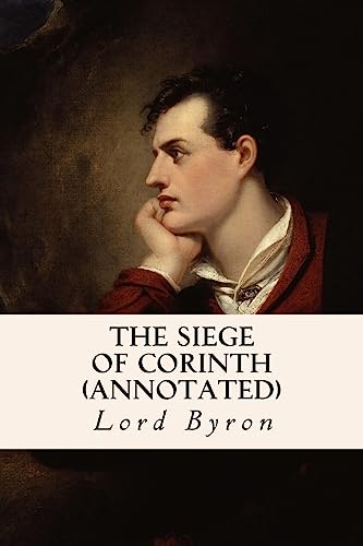 9781530920952: The Siege of Corinth (annotated)