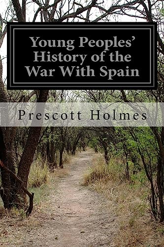 Stock image for Young Peoples' History of the War With Spain for sale by Lucky's Textbooks