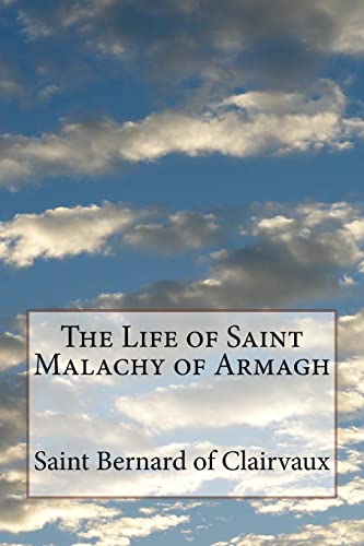 Beispielbild fr The Life of Saint Malachy of Armagh zum Verkauf von Lucky's Textbooks