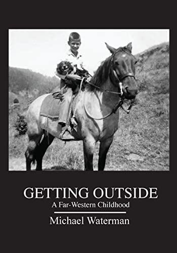 Stock image for Getting Outside: A Far-Western Childhood for sale by Goodwill Books