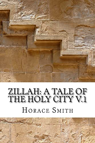 Stock image for Zillah: A Tale of the Holy City V.1: A Tale of the Holy City for sale by THE SAINT BOOKSTORE