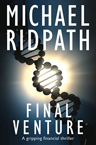 9781530934768: Final Venture: A gripping financial thriller