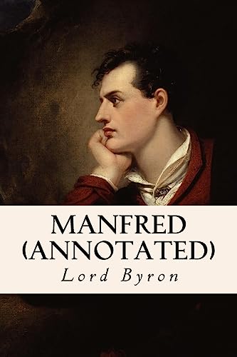 9781530936830: Manfred (annotated)