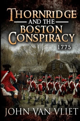 Imagen de archivo de Thornridge And The Boston Conspiracy a la venta por Revaluation Books